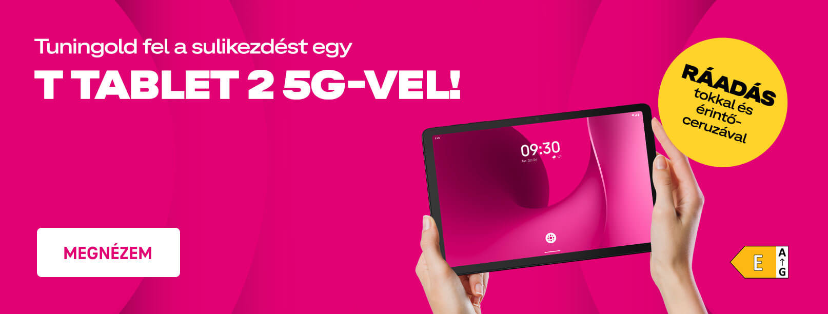 Tuningold fel a sulikezdést egy T Tablet 2 5G-vel!