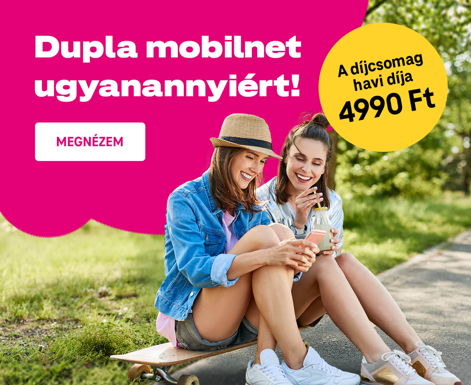 Dupla mobilnet ugyanannyiért!