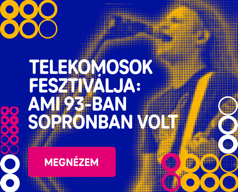 Telekomosok fesztiválja: ami 93-ban Sopronban volt